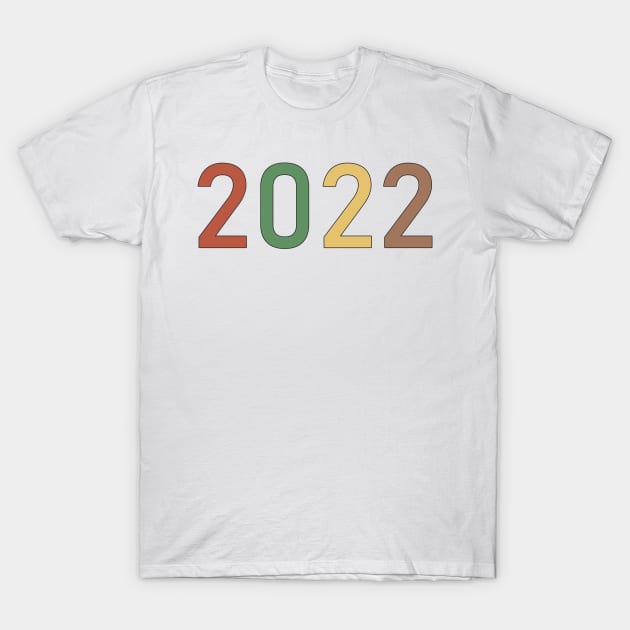 2022 T-Shirt by ARTQUEUE 